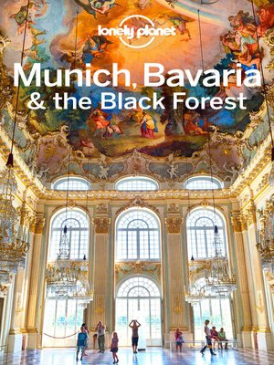 cover image of Lonely Planet Munich, Bavaria & the Black Forest